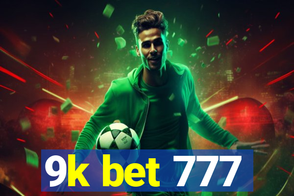 9k bet 777